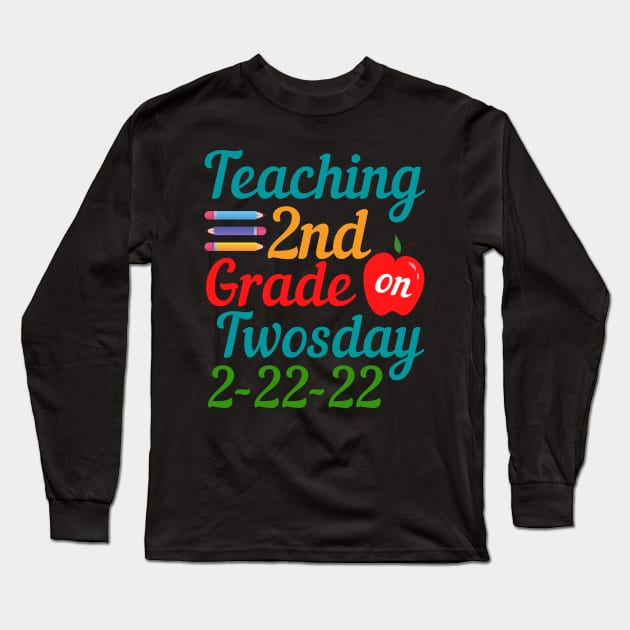 Teaching 2nd Grade on Twosday Long Sleeve T-Shirt by MalibuSun
